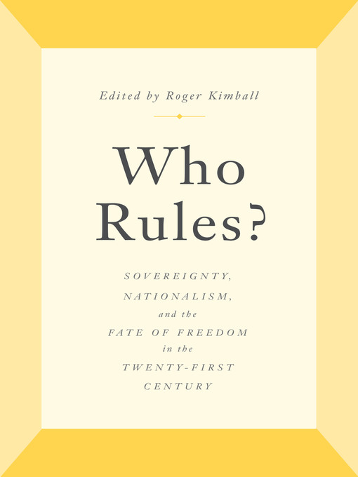 Title details for Who Rules? by Roger Kimball - Available